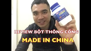 Review Bột Thông Cống Trung Quốc | Review Sản Phẩm | Thu Công Đinh