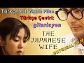The Japanese Wife / Japon Eş - 2010 (Türkçe Alt Yazılı Duygusal Film) - HD 720p / Çeviri: gitarisyen