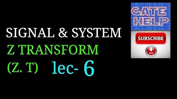 Z Transform (Part-6)// GATE/IES/PSU *MUST WATCH*