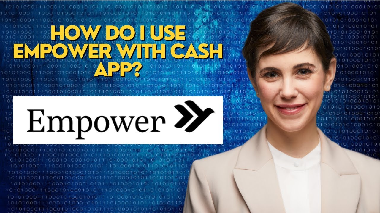 How do I use Empower with cash App?