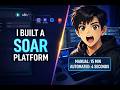 I Built a Security Automation System (SOAR Platform Explained) | N8N