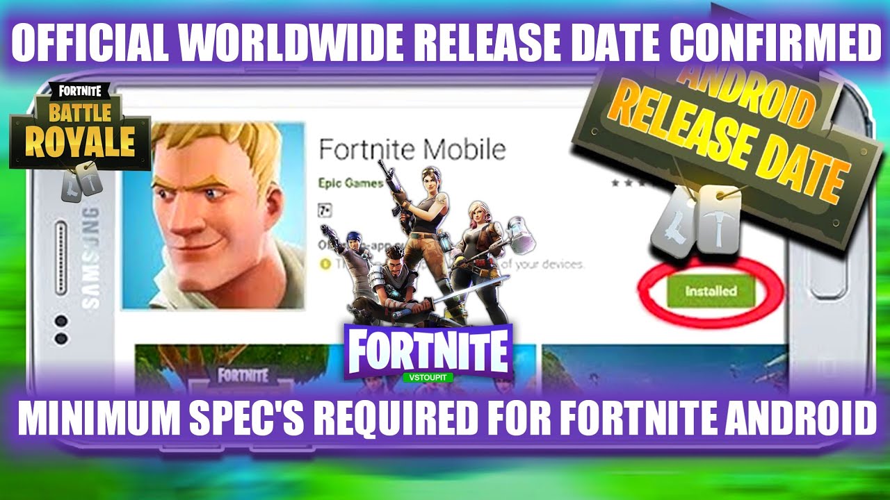 Confirmed Fortnite Android Release Date Minimum Specs Required - fortnite fortnitemobile fortniteandroid