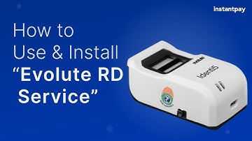 How to Register and Use Evolute RD Service | Instantpay