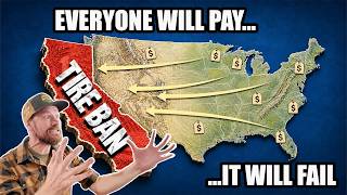 California Made EVERYONE'S Tires More Expensive & Lied About Why - California Tire Ban is BAD