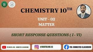 Short Response Questions ( I-VI) | Unit 2 | Chemistry | Grade 10 | FBISE | FDE