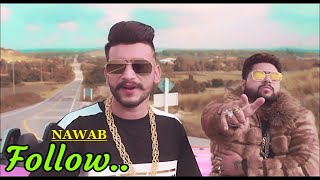 Follow (Full Song) NAWAB | Mista Baaz | Korwalia Maan | Lyrics | Nawab Songs | Hit Punjabi Songs Resimi
