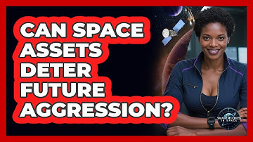 Can Space Assets Deter Future Aggression?