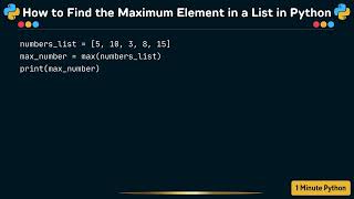How to Find the Maximum Element in a List in Python