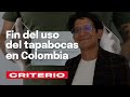 El tapabocas  deja de ser obligatorio en colombia  diario criterio