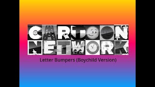 Cartoon Network Letter Bumpers Boychild Version