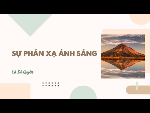 Video: Ánh sáng phản xạ trong hình vẽ là gì?