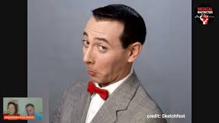 Are you mad at Pee-Wee Herman?
