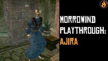 Morrowind: Main Quest Playthrough [5]: Ajira