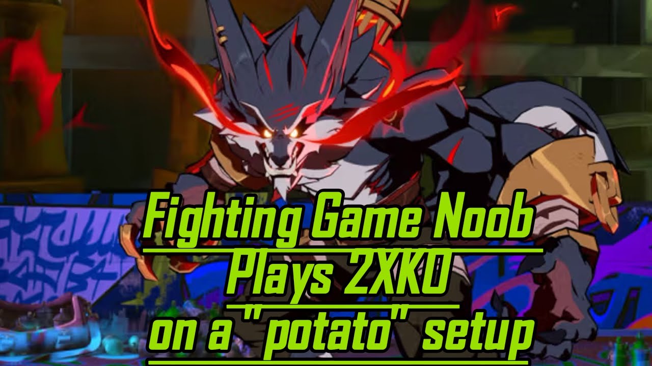 Noob plays 2XKO on 'potato' setup