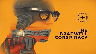 The Bradwell Conspiracy - Release Date Reveal Trailer