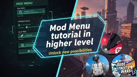 Mod Menu Tutorial (Higher Level) | Become a Game Moder!