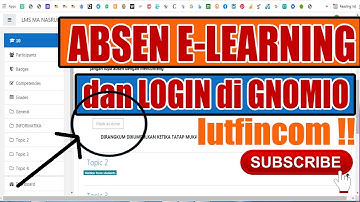 Cara Absensi dan Login di di Gnomio-2021 #elearning #moodle #menambahabsensi