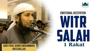 Emotional WITR SALAH (1 Rakat) || Qari Fayaz Ahmed Mohammadi Hafizaullah || Masjid e Bilqis ||