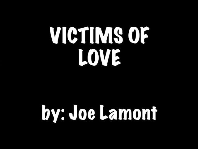 VICTIMS OF LOVE by : JOE LAMONT ( KARAOKE) 🎤
