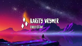 Rarity Vrymer Collective - Leap of Faith (Interlude) (Original Mix)
