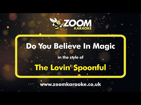 The Lovin' Spoonful - Do You Believe In Magic - Karaoke Version from Zoom Karaoke