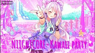 NIGHTCORE-Kawaii party