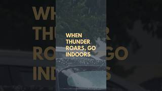 When Thunder Roars, Go Indoors #WeatherReady #SevereWeather #StormSafety