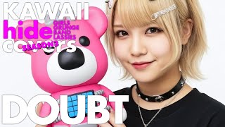 DOUBT /Kawaii hide covers