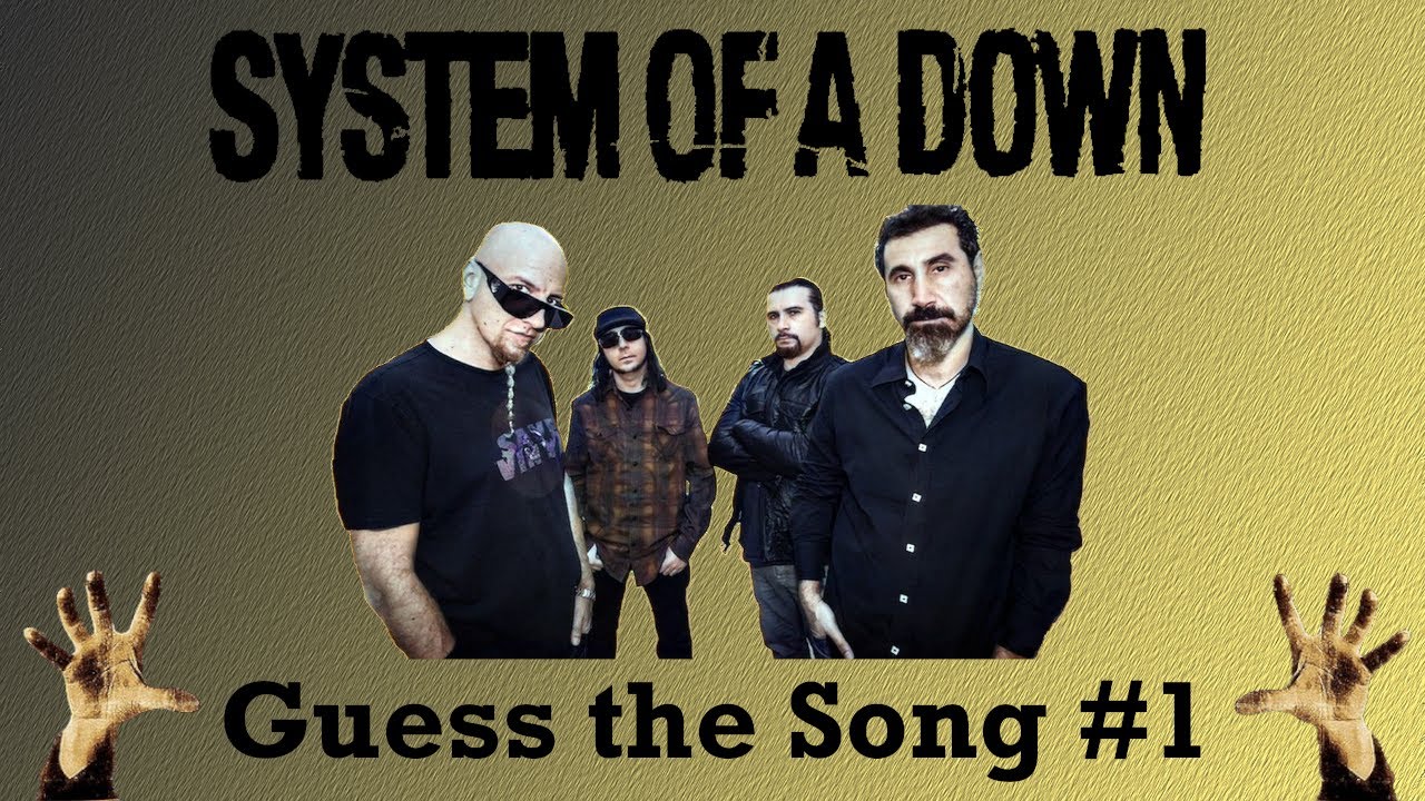Guess the Song - System Of A Down #1 | QUIZ