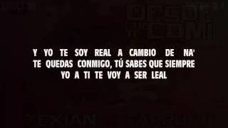 Yexian Ft  Farruko - Desde Que Te Comi (Lyrics/Letra2017)