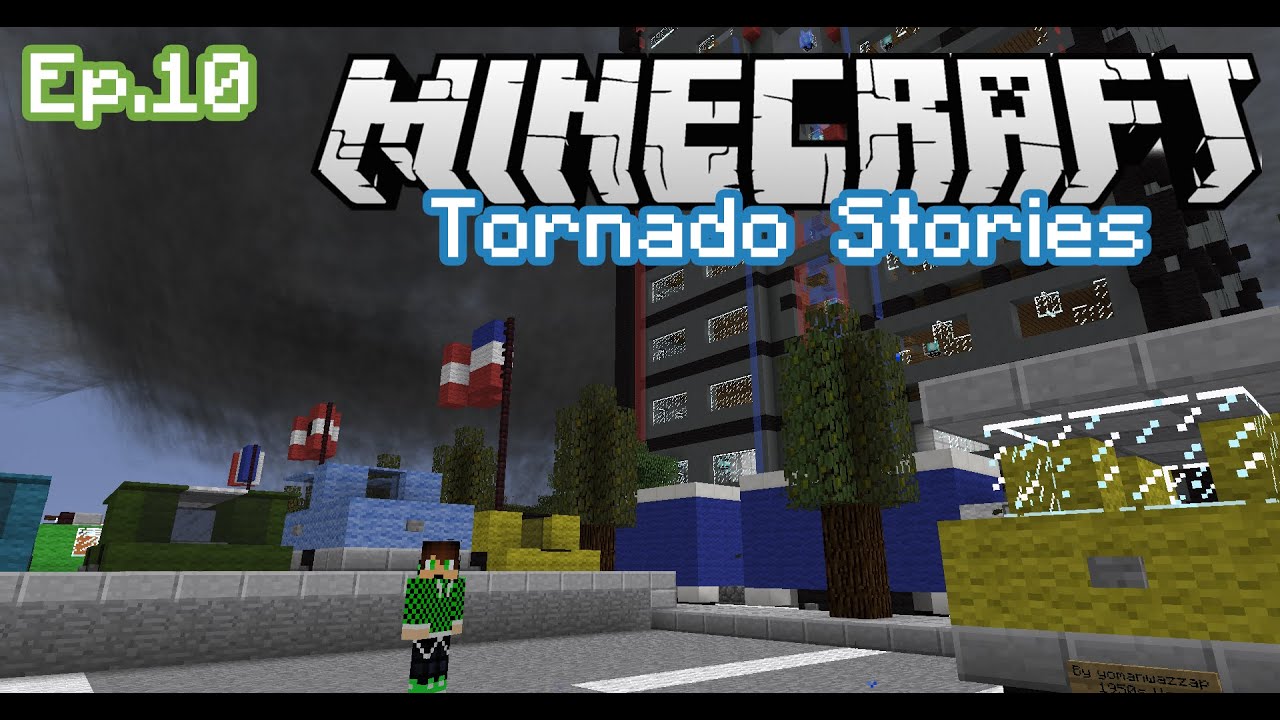 Minecraft: The Tornado Stories - Episode 10 - YouTube