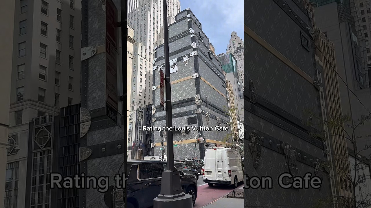 Rating the Louis Vuitton Cafe in NYC (pt 1)