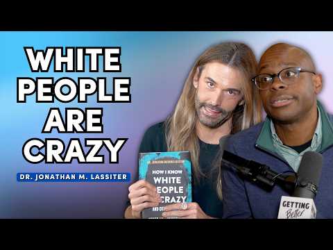 Psychology, Radical Self-Care, and White Norms with Dr. Jonathan M. Lassiter