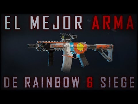 RAINBOW SIX SIEGE - EL MEJOR ARMA DE R6S (¿?) / R4-C EN 5 MINUTOS ...