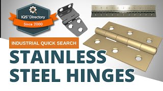 Stainless Steel Hinges: The Complete Guide