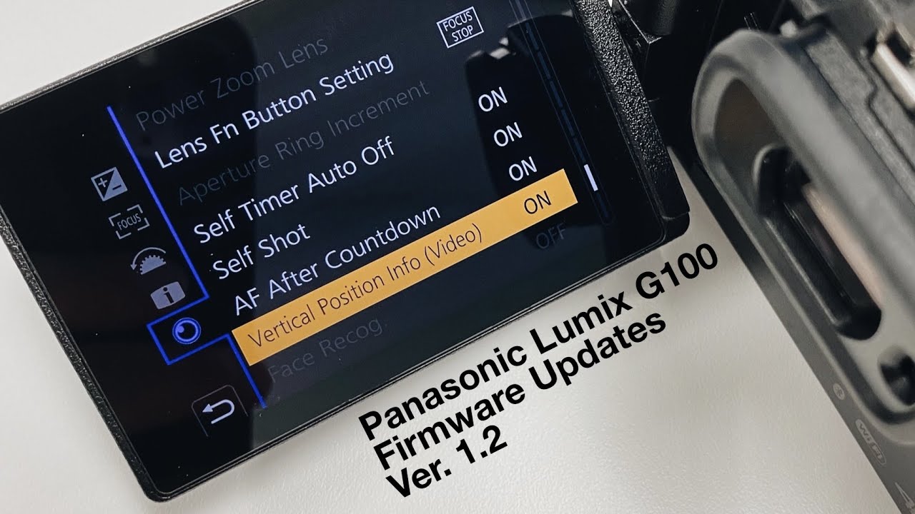 Panasonic Lumix G100 Firmware Updates Ver.1.2 | 9-6-2021 - YouTube