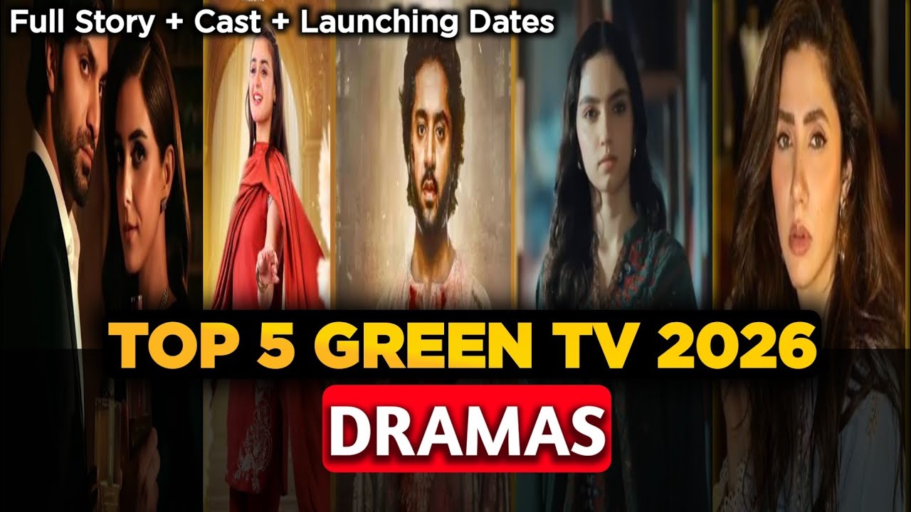 Top 5 Green TV Upcomming Dramas 2026 🔥 Ghulam Bashah Sundri, Maa, Mitti De Baway & More!