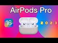 Обзор AirPods Pro копия 2023 iOS 16