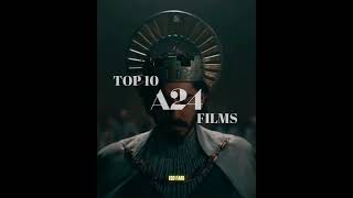 Name your Top 10 A24 films a24 shorts