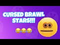 Cursed Brawl Stars! Images and Song!! 😂😂😂