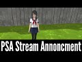 PSA Stream Announcement