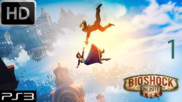BioShock Infinite 2013 Walkthrough No Commentary Part 1 (PS3 Gameplay) (False Shepherd)