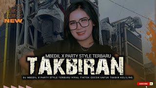 DJ TAKBIR MIDELLL MBEDELLLL 2025 || CB AUDIO MUSIC