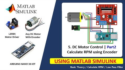 DC Motor Control | Part2 - Arduino using Matlab Simulink