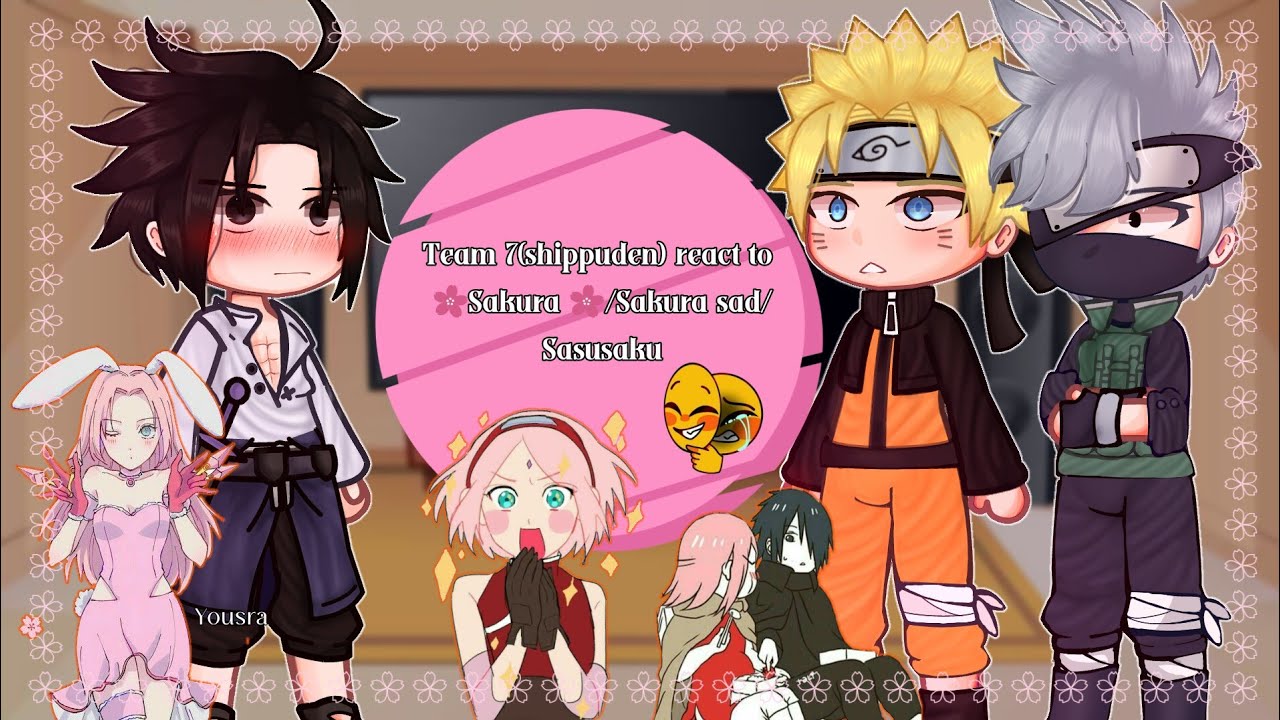 Seventh team react to sakura sad😢 ღ🌸🍜🍥, •gacha club-cute