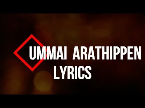 UMMAI  ARATHIPPEN Lyrics 2019