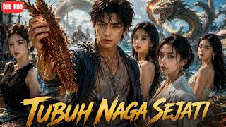 (sub indo) Pemuda Miskin Berburu Seafood hingga Jadi Miliarder Dunia dan Mewarisi Tubuh Naga Sejati