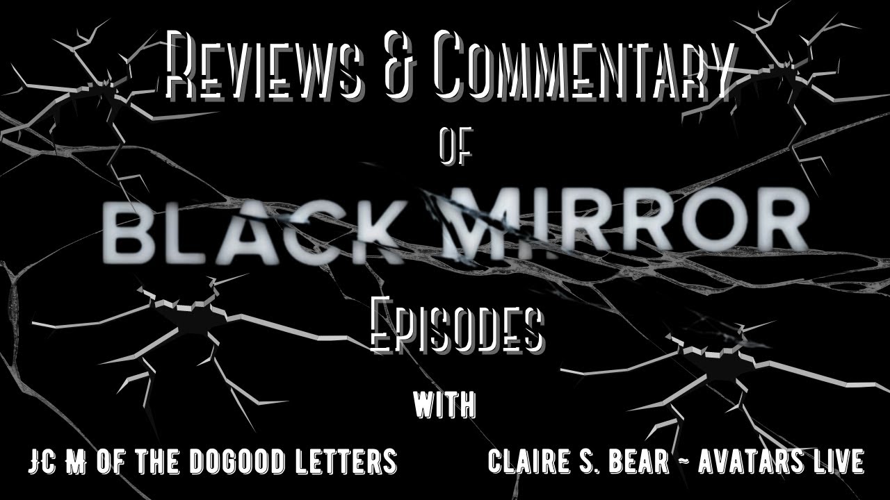 Black Mirror  ~ Episode "Nosedive" ~ Review & Commentary