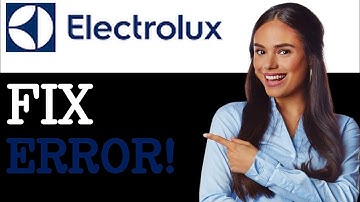 How To Fix Electrolux Washer E69 Error Code (2025)