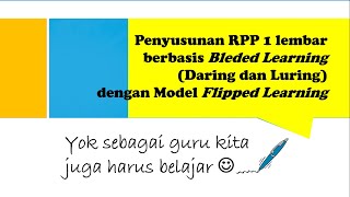 Cara Membuat Rpp 1 Lembar Berbasis Blended Learning  Rpp Daring Dan Luring